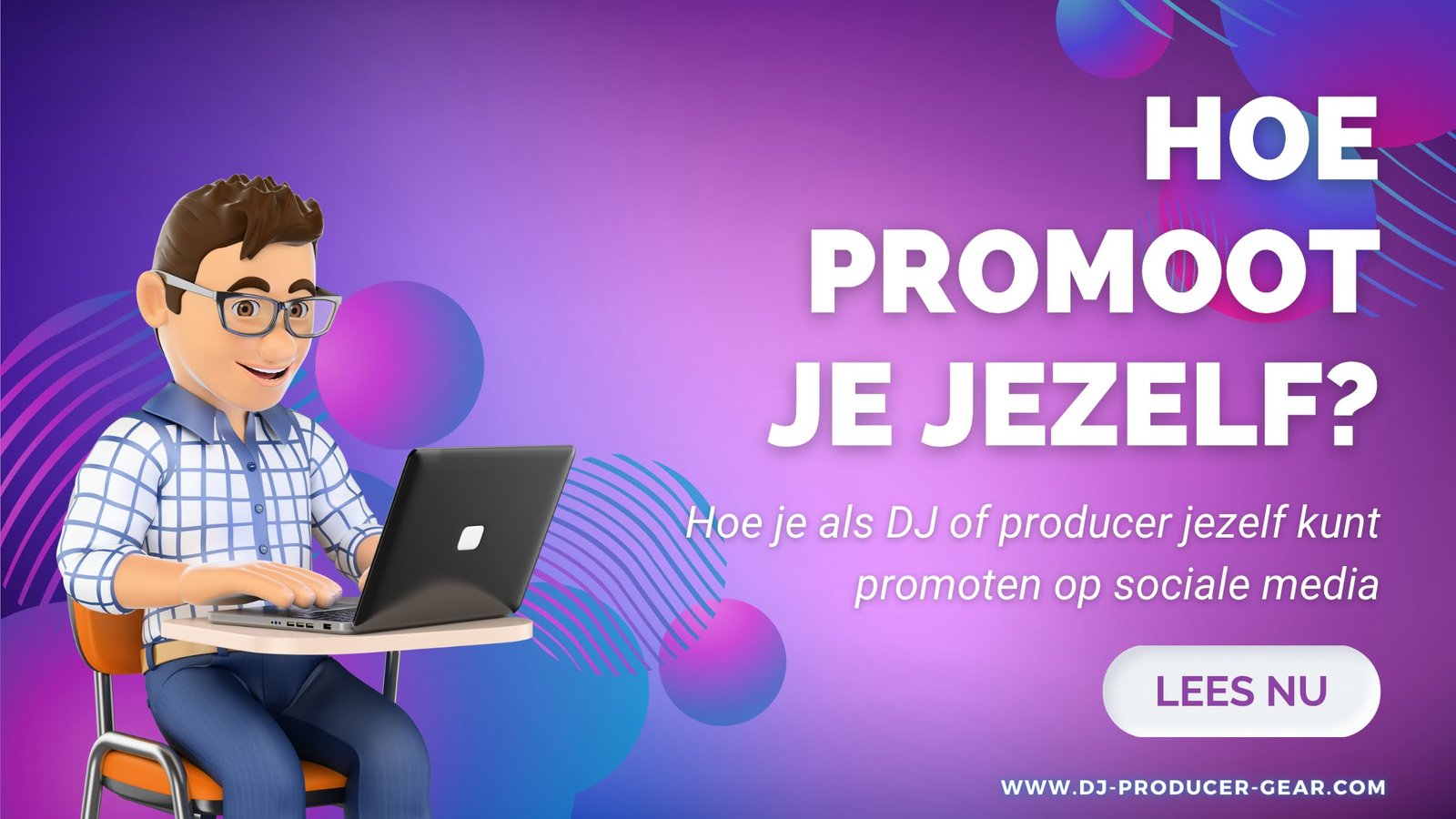 Promotie tips voor DJ's en Producers